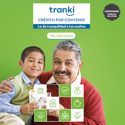 Tranki Crédito por convenio Le da tranquilidad a tus sueños